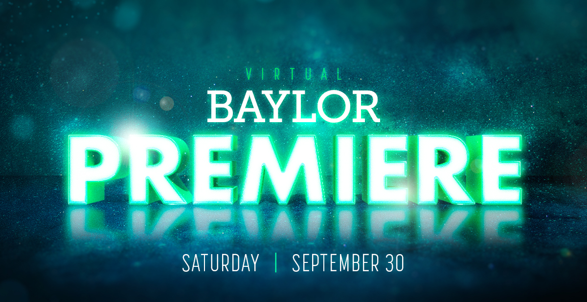 Virtual Baylor Premiere
